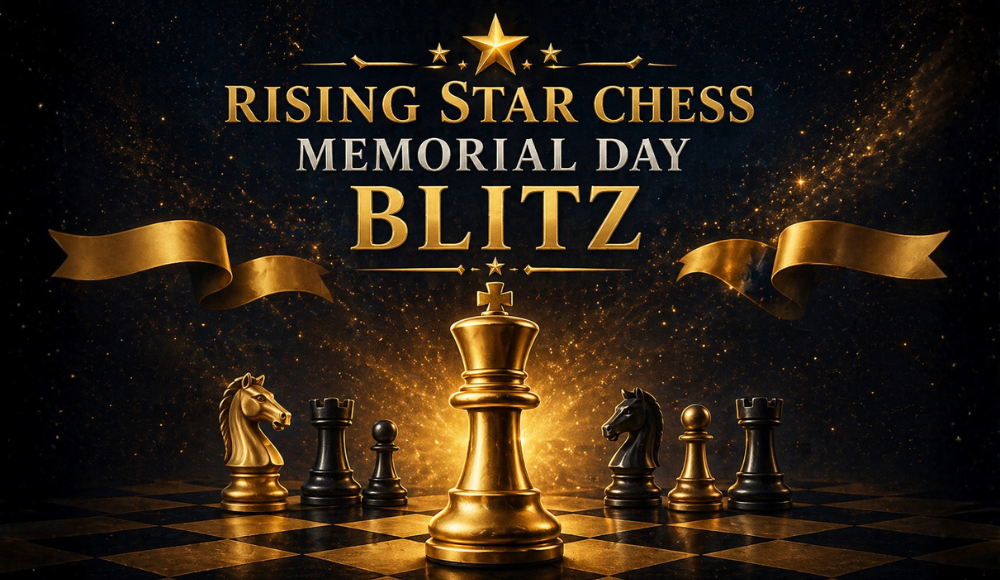 Rising Star Chess Memorial day blitz